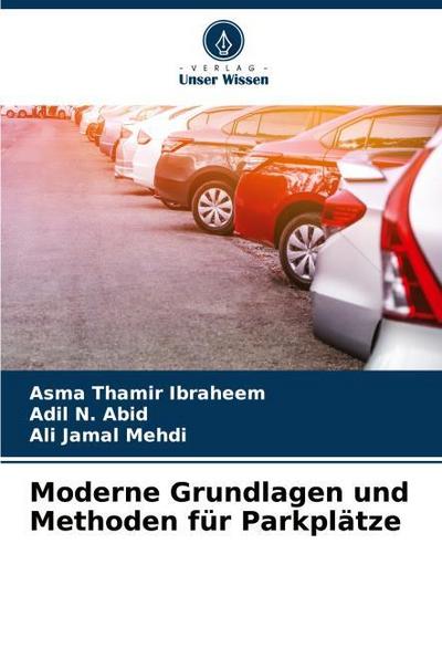 Moderne Grundlagen und Methoden für Parkplätze