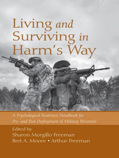 Living and Surviving in Harm’s Way