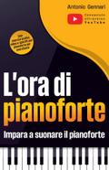 Il manuale di pianoforte per adulti e giovani