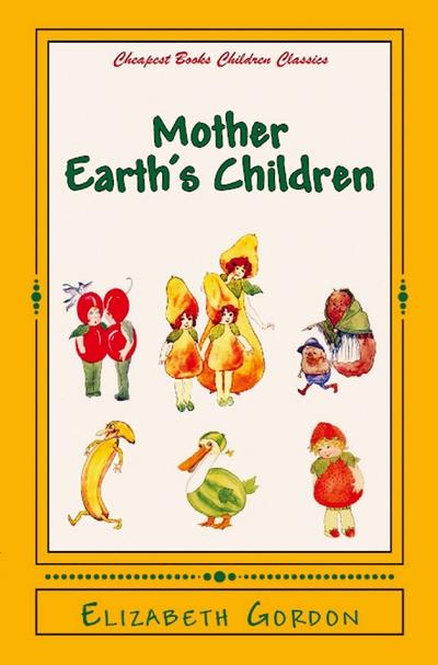 Mother Earth’s Children