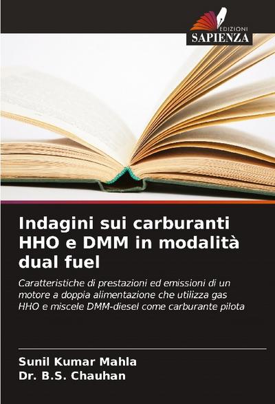 Indagini sui carburanti HHO e DMM in modalità dual fuel