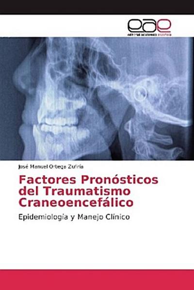 Factores Pronósticos del Traumatismo Craneoencefálico