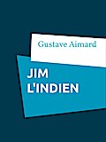 Jim l’indien