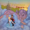The Princess and the Dragon