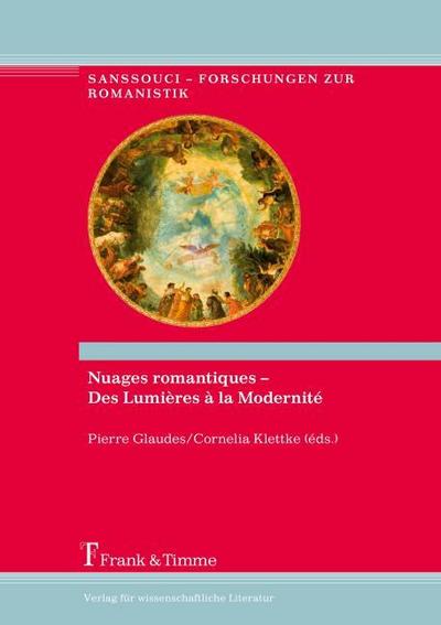 Nuages romantiques - Des Lumières à la Modernité