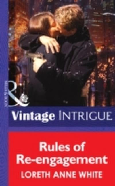 Rules of Re-engagement (Mills & Boon Intrigue) (Shadow Soldiers, Book 4)