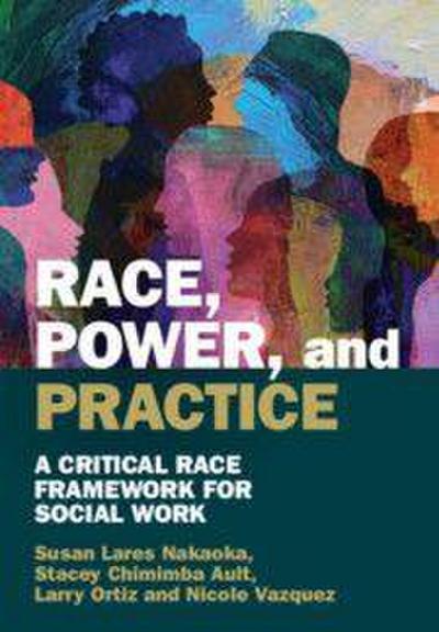 Race, Power, and Practice