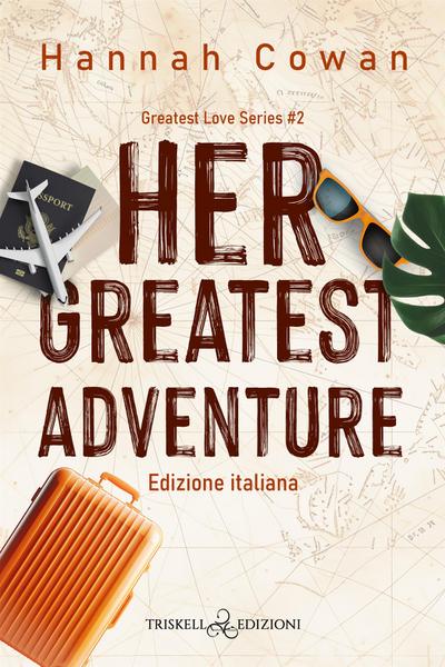 Her greatest adventure