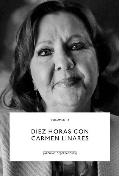 Diez horas con Carmen Linares.