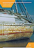 Early Exchange between Africa and the Wider Indian Ocean World