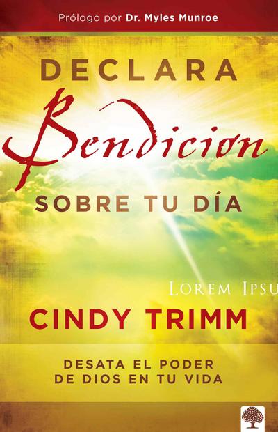 Declara Bendición Sobre Tu Día