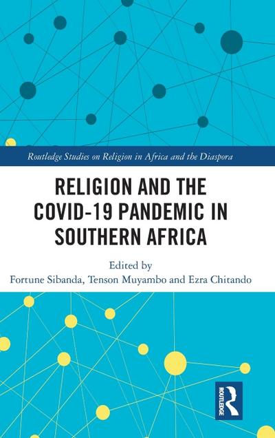 Religion and the COVID-19 Pandemic in Southern Africa