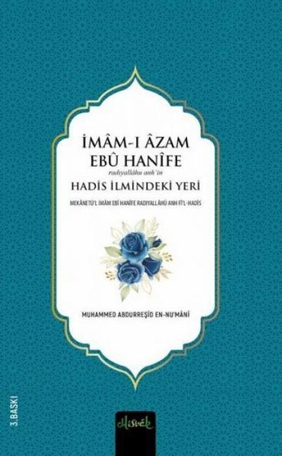 Imam-i Azam Ebu Hanife R.A.in Hadis Ilmindeki Yeri