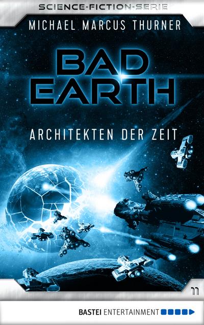 Bad Earth 11 - Science-Fiction-Serie