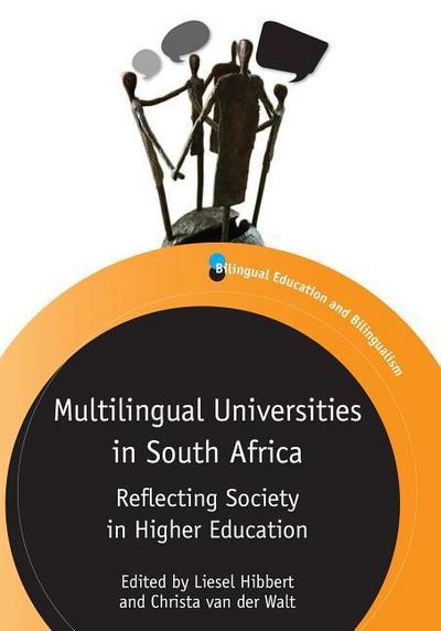 Multilingual Universities South Africapb: Reflecting Society in Higher Education