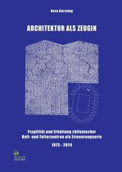 Architektur als Zeugin
