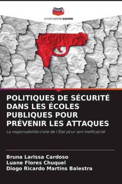 POLITIQUES DE SÉCURITÉ DANS LES ÉCOLES PUBLIQUES POUR PRÉVENIR LES ATTAQUES
