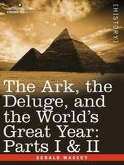 The Ark, the Deluge, and the World’s Great Year
