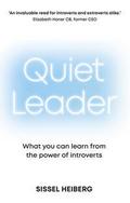 Quiet Leader: What you can learn from the power of