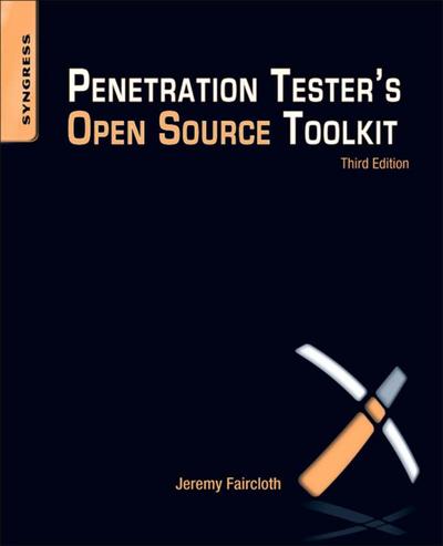 Penetration Tester’s Open Source Toolkit