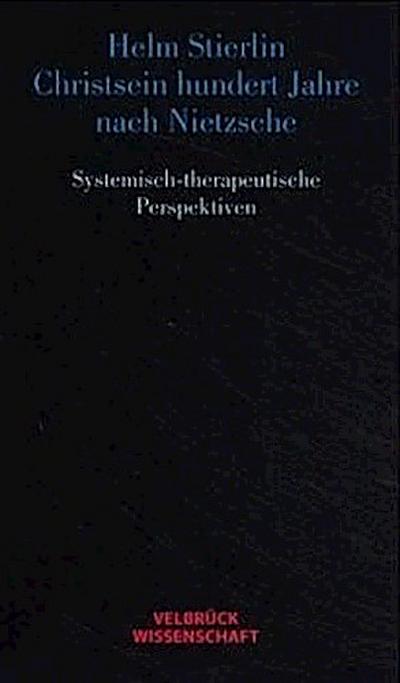 Christsein hundert Jahre nach Nietzsche