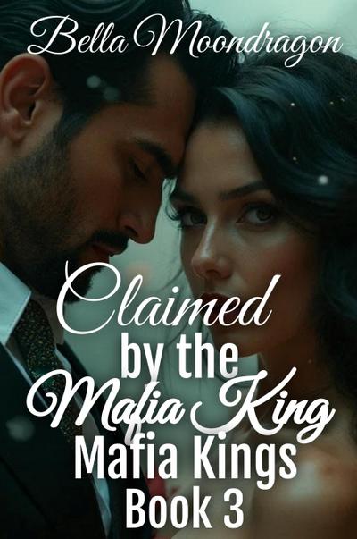 Claimed by the Mafia King