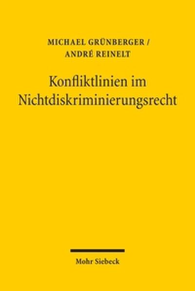 Konfliktlinien im Nichtdiskriminierungsrecht