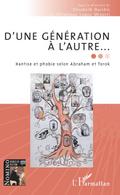 D’une génération à l’autre...