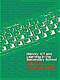 History, ICT and Learning in the Secondary School