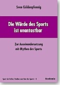 Die Würde des Sports ist unantastbar