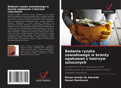 Badania ryzyka zawodowego w bran¿y opakowa¿ z tworzyw sztucznych