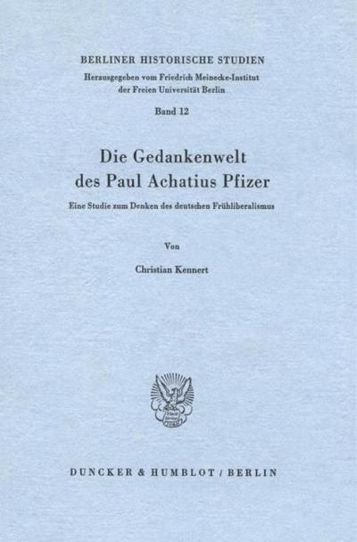 Die Gedankenwelt des Paul Achatius Pfizer.