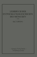 Lehrbuch der Entwicklungsgeschichte des Menschen