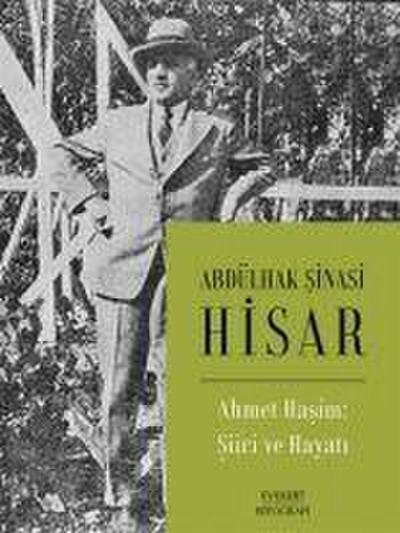 Ahmet Hasim - Siiri ve Hayati