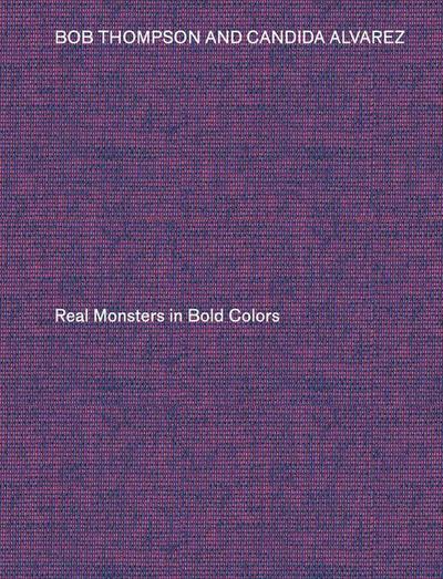 Bob Thompson & Candida Alvarez: Real Monsters in Bold Colors