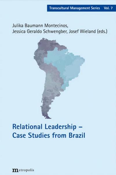 Relational Leadership - Case Studies from Brazil