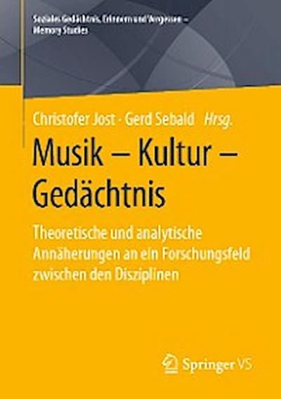 Musik – Kultur – Gedächtnis