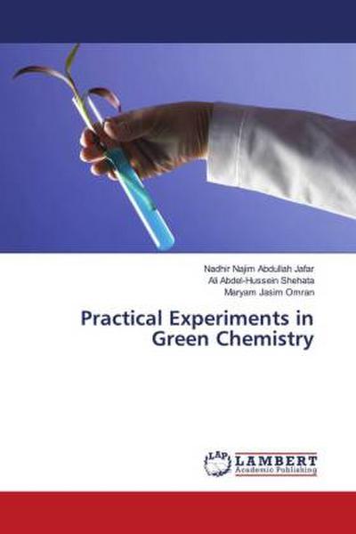 Practical Experiments in Green Chemistry