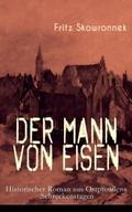 Der Mann von Eisen (Historischer Roman aus Ostpreu