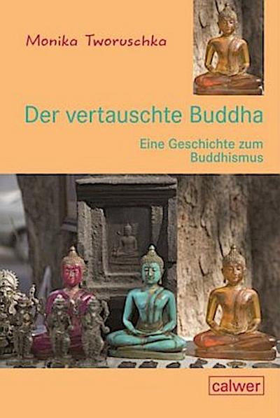 Der vertauschte Buddha
