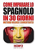 Come imparare lo SPAGNOLO in 30 giorni