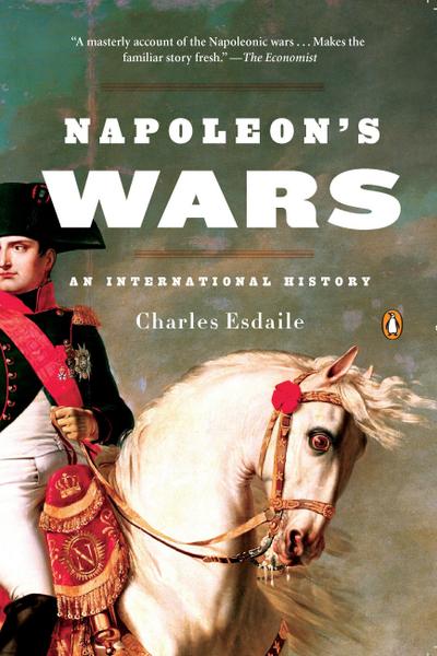 Napoleon’s Wars: An International History