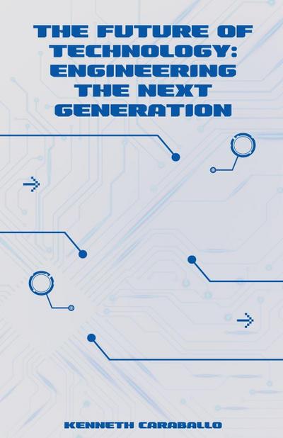 The Future of Technology