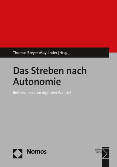 Das Streben nach Autonomie
