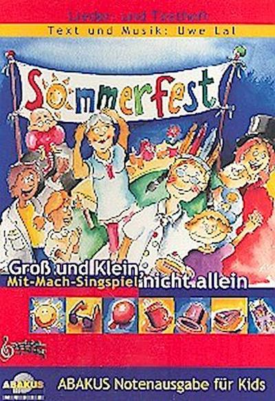 Sommerfest - Groß und Klein nicht allein
