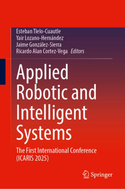 Applied Robotic and Intelligent Systems
