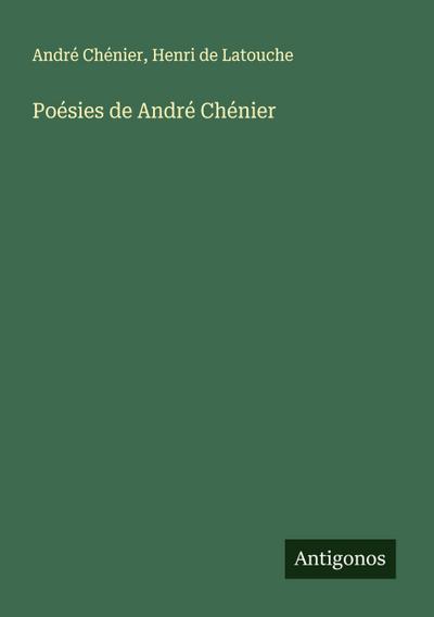 Poésies de André Chénier
