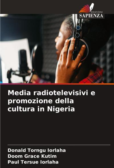 Media radiotelevisivi e promozione della cultura in Nigeria