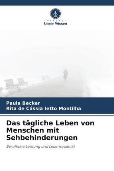 Das tägliche Leben von Menschen mit Sehbehinderungen