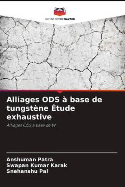 Alliages ODS à base de tungstène Étude exhaustive